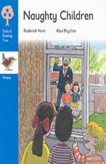 Oxford Reading Tree: Stage 3: Wrens Storybooks: Naughty Children