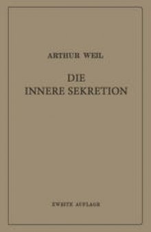 Die innere Sekretion: Eine Einführung für Studierende und Ärzte