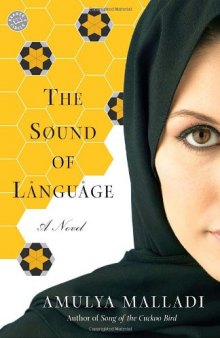 The Sound of Language: A Novel