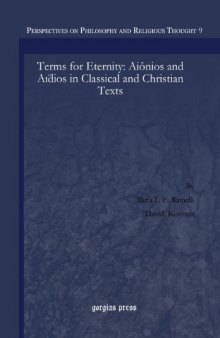 Terms for Eternity: Aiônios and Aïdios in Classical and Christian Texts
