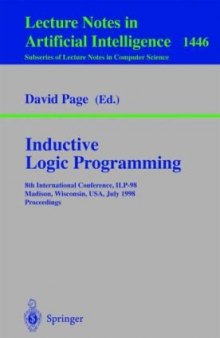Inductive Logic Programming: 8th International Conference, ILP-98 Madison, Wisconsin, USA, July 22–24, 1998 Proceedings