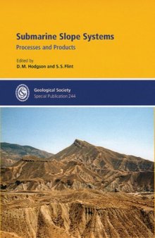 Submarine slope systems: processes and products