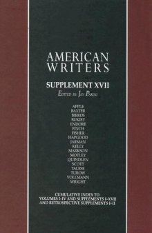 American Writers Supplement XVII (Max Apple to Franz Wright)