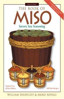The book of miso: savory, high-protein seasoning