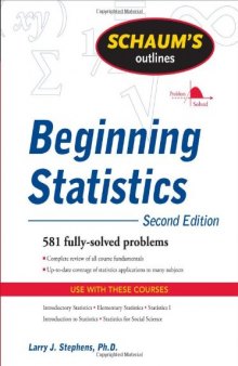 Schaum's Outline of Beginning Statistics, Second Edition (Schaum's Outline Series)