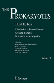 The Prokaryotes: Volume 3: Archaea. Bacteria: Firmicutes, Actinomycetes
