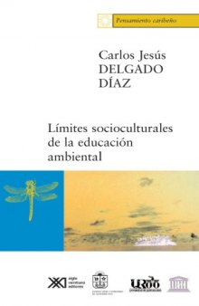 Limites Socioculturales De La Educacion Ambiental (Spanish Edition)