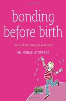 Bonding Before Birth