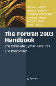 The Fortran 2003 Handbook: The Complete Syntax, Features and Procedures