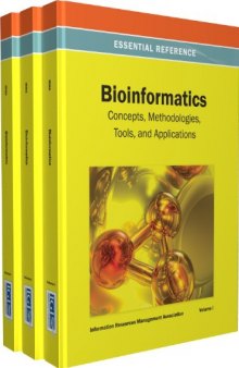 Bioinformatics : concepts, methodologies, tools, and applications