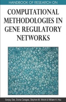 Handbook of research on computational methodologies in gene regulatory networks