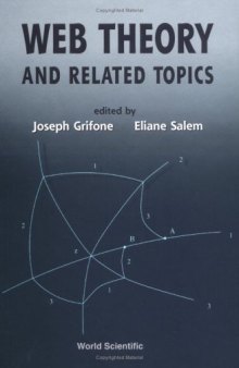 Web Theory and Related Topics