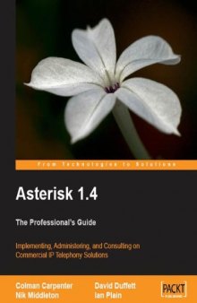 Asterisk 1.4 - the Professional's Guide