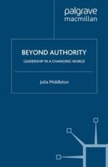 Beyond Authority: Leadership in a Changing World