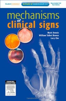 Mechanisms of Clinical Signs, 1e