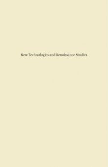 New Technologies and Renaissance Studies I