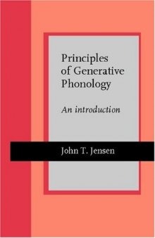 Principles Of Generative Phonology: An Introduction (Ansterdam Studies in the Theory and History of Linguistic Science)