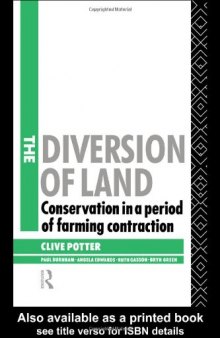 The Diversion of Land: Conservation in a Period of Farming Contraction 