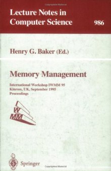 Memory Management: International Workshop IWMM 95 Kinross, UK, September 27–29, 1995 Proceedings