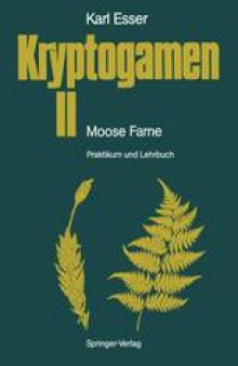 Kryptogamen II Moose · Farne: Praktikum und Lehrbuch
