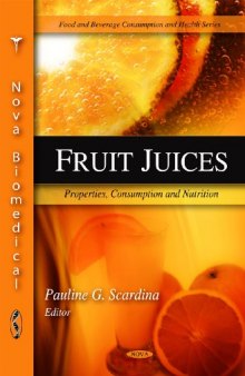 Fruit Juices: Properties, Consumption and Nutrition (Food and Beverage Consumption and Health)