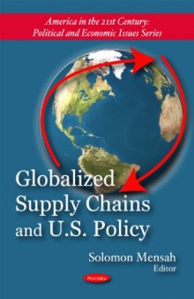 Globalized Supply Chains and U.S. Policy  