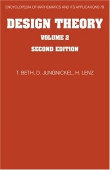 Design Theory: Volume 2 (Encyclopedia of Mathematics and its Applications)