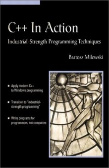 C++ In Action: Industrial Strength Programming Techniques (With CD-ROM)