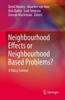 Neighbourhood Effects or Neighbourhood Based Problems?: A Policy Context