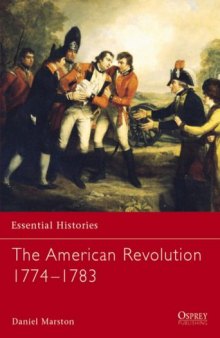 American Revolution 1774 - 1783