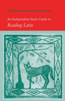 Reading Latin: An Independent Study Guide to Reading Latin