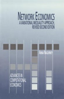 Network Economics: A Variational Inequality Approach