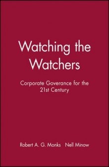 Watching the Watchers: Corporate Goverance for the 21st Century