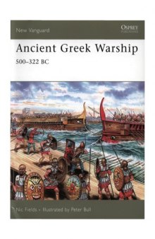 Ancient Greek Warship: 500-322 BC (Osprey New Vanguard 132)