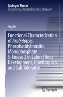 Functional Characterization of Arabidopsis Phosphatidylinositol Monophosphate 5-kinase 2 in Lateral Root Development, Gravitropism and Salt Tolerance