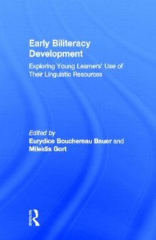 Early biliteracy development : exploring young learners' use of their linguistic resources