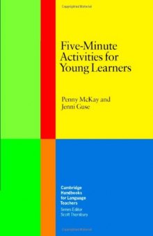 Five-Minute Activities for Young Learners (Cambridge Handbooks for Language Teachers)