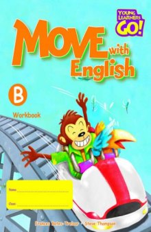 Move with English: Workbook B (Young Learners Go!)