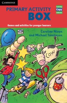 Primary Activity Box: Games and Activities for Younger Learners (Cambridge Copy Collection)