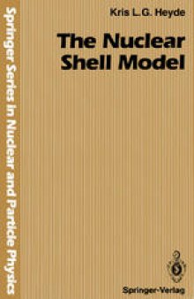 The Nuclear Shell Model