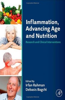 Inflammation, Advancing Age and Nutrition. Research and Clinical Interventions