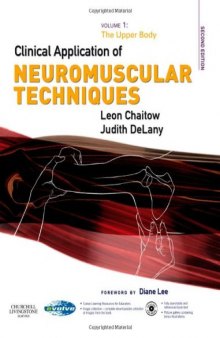 Clinical Application of Neuromuscular Techniques, Volume 1: The Upper Body