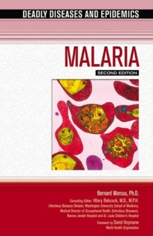Malaria, 2nd edition (Deadly Diseases and Epidemics)