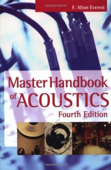 The master handbook of acoustics