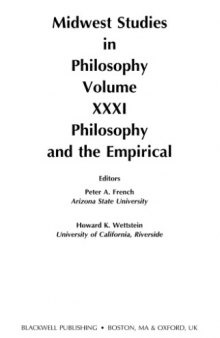 Midwest Studies in Philosophy, Volume XXXI: Philosophy and the Empirical 