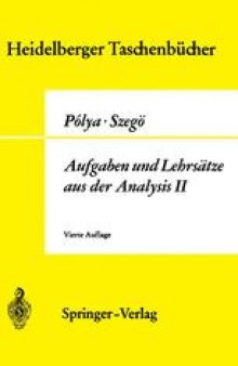 Aufgaben und Lehrsätze aus der Analysis: Funktionentheorie · Nullstellen · Polynome · Determinanten · Zahlentheorie