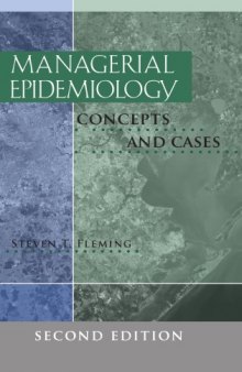 Managerial epidemiology : [concepts and cases]