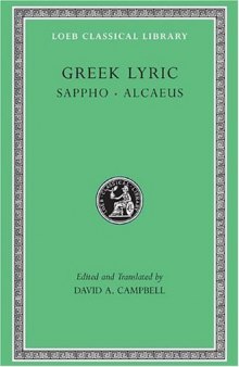 Greek Lyric: Sappho and Alcaeus (Loeb Classical Library No. 142)