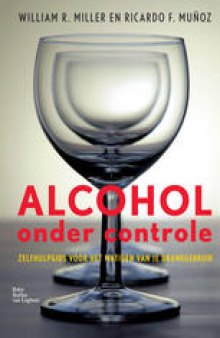 Alcohol onder controle: Zelfhulpgids voor het matigen van je drankgebruik