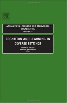 Cognition and Learning in Diverse Settings, Volume 18 (Advances in Learning and Behavioral Disabilities)